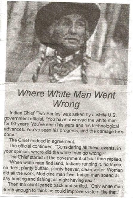 Where White Man Went Wrong